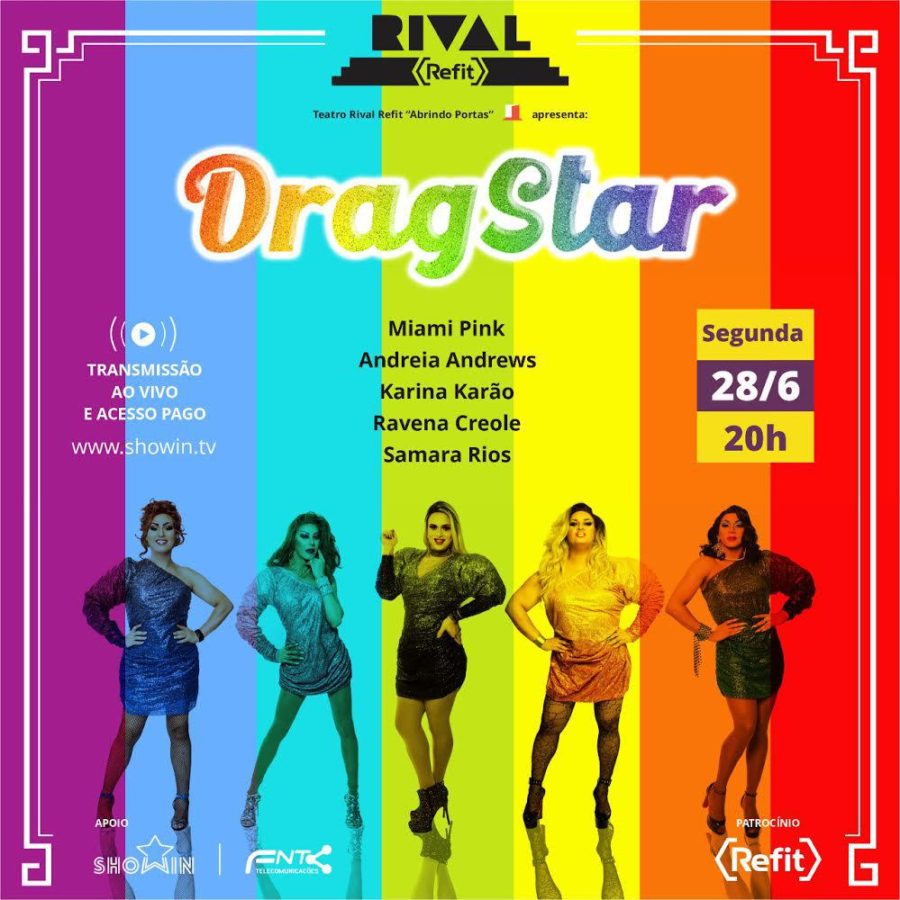 Teatro Rival Refit celebra o Dia Internacional do Orgulho LGBTQIA + com o brilho Drag Star