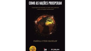 livro "Como as Nações Prosperam"desvenda o paradoxo da corrupção sistêmica