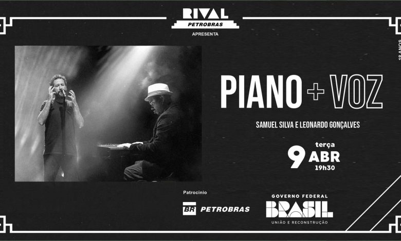 Piano e voz - Teatro Rival Petrobras