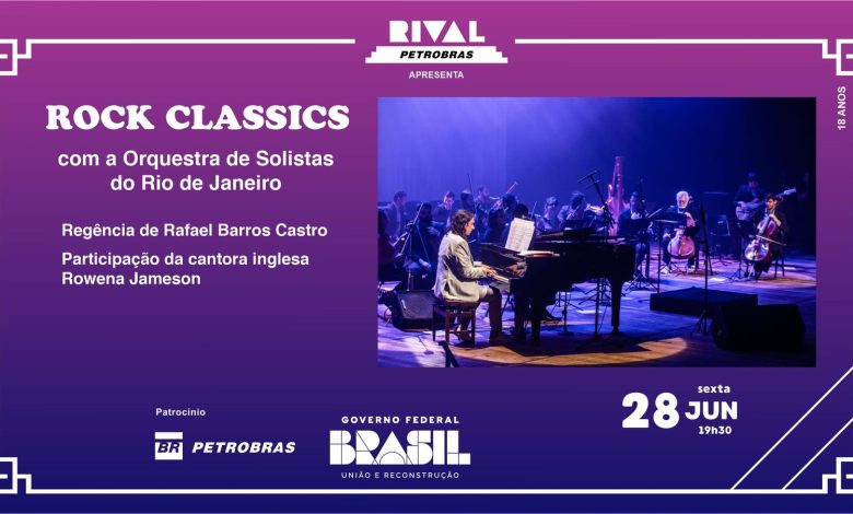“ROCK CLASSICS” COM A ORQUESTRA DE SOLISTAS DO RIO DE JANEIRO