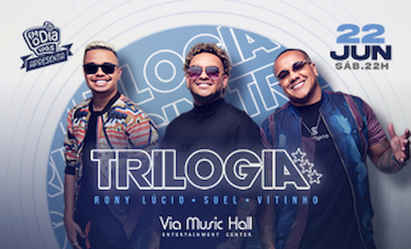 Trilogia na VIA MUSIC HALL