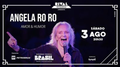 ANGELA RO RO NO SHOW “AMOR & HUMOR” NO TEATRO RIVAL PETROBRAS