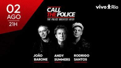 CALL THE POLICE NO VIVO RIO