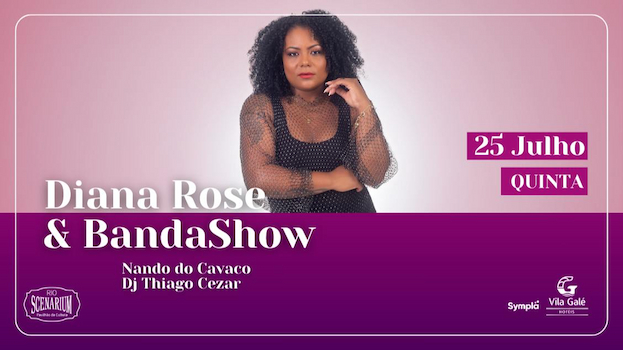 DIANA ROSE & BANDASHOW NO RIO SCENARIUM