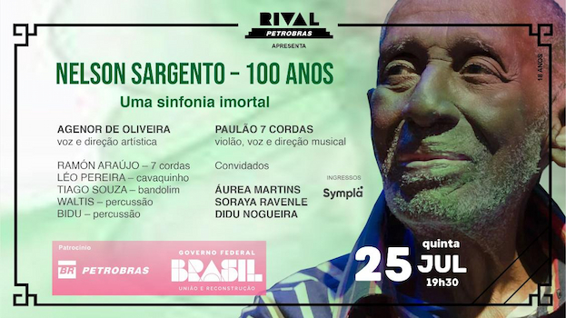 “NELSON SARGENTO 100 ANOS – UMA SINFONIA IMORTAL” NO TEATRO RIVAL PETROBRAS