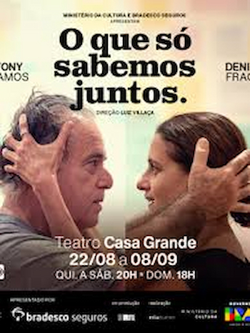 O QUE SÓ SABEMOS JUNTOS NO TEATRO CASA GRANDE