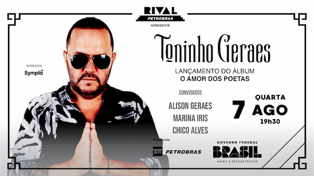 TONINHO GERAES LANÇA “O AMOR DOS POETAS” NO TEATRO RIVAL PETROBRAS