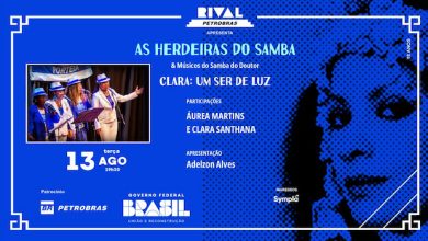 “CLARA, UM SER DE LUZ” CONVIDADAS: ÁUREA MARTINS E CLARA SANTHANA NO TEATRO RIVAL PETROBRAS