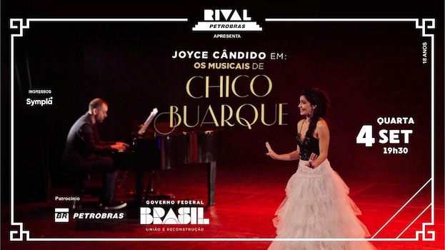 JOYCE CÂNDIDO – OS MUSICAIS DE CHICO BUARQUE NO TEATRO RIVAL PETROBRAS