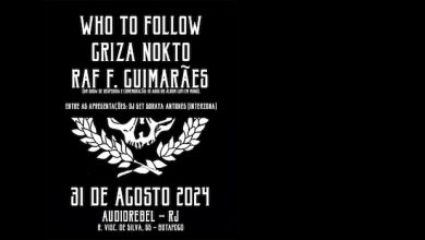 Raf F. Guimarães + Griza Nokto + Who to Follow na Áudio Rebel