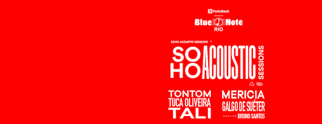 SOHO ACOUSTIC SESSIONS no BLUE NOTE - RJ