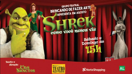 Shrek, Como Você Nunca Viu NO TEATRO MIGUEL FALABELLA