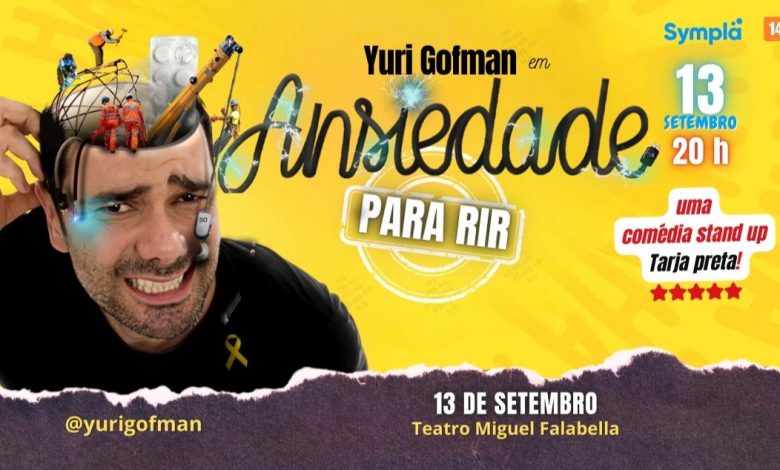 YURI GOFMAN em ANSIEDADE PARAR RIR no TEATRO MIGUEL FALABELLA