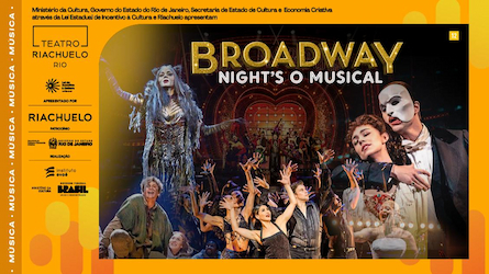 BROADWAY NIGHT´S NO TEATRO RIACHUELO - RJ