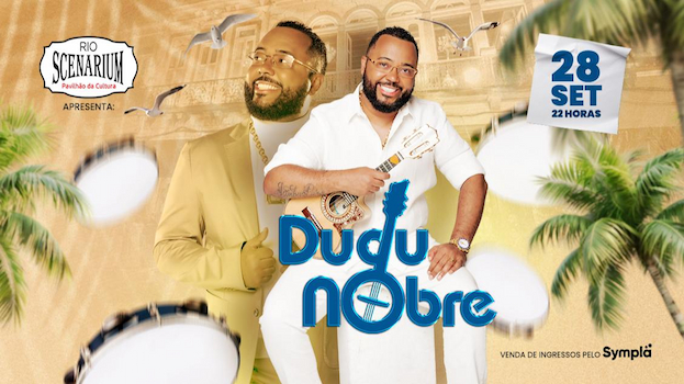 DUDU NOBRE NO RIO SCENARIUM