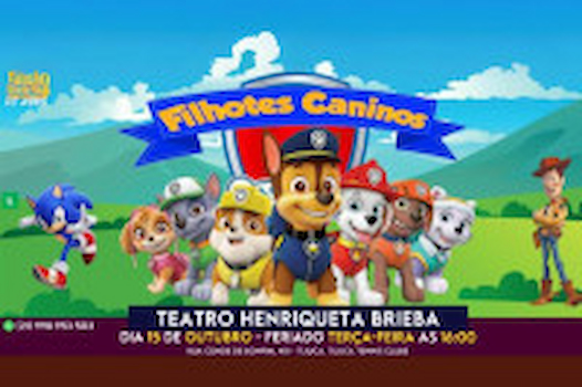 Filhotes Caninos no Teatro Henriqueta Brieba