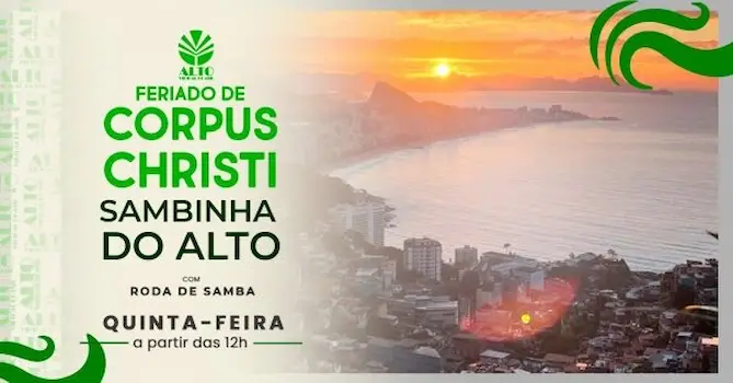FERIADO DE CORPUS CHRISTI - ALMOÇO E JANTAR NO ALTO VIDIGAL BRASIL