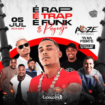 É Rap, É Trap, É Funk e Pagodjé no ESPAÇO HALL - RJ