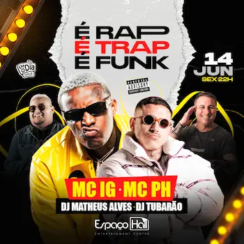 É Rap, É trap, É funk no ESPAÇO HALL - RJ