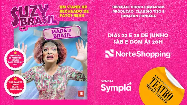 SUZY BRASIL EM MADE IN BRASIL NO TEATRO MIGUEL FALABELLA