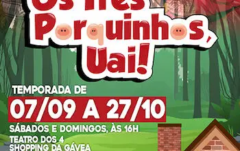 OS TRÊS PORQUINHOS UAI no Teatro dos 4